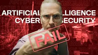 AI & Cyber Security - FAIL