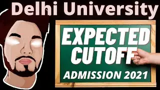 Expected CutOff For DU Admission 2021 | DU Admission Process 2021 | UntoldMak
