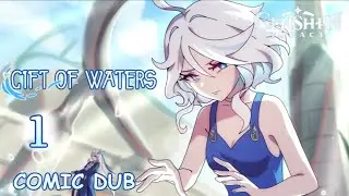 [Genshin Comic Dub] Gift of Waters Chapter 1 by Junebuart