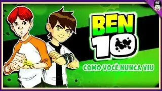 ( Refeito ) Ben10 Como Você Nunca Viu !!! | Sabedoria