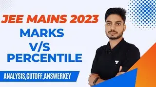 Jee Mains 2023 Marks vs Percentile | jee mains january Result | Answer Key| Cutoff #jee2023