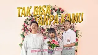 Syakir Daulay, Kekeyi, ft Khaliltoktok  - Tak Bisa Tanpa Kamu (Official Video)