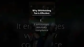 Why is Withholding Tax Effective in Tax Collection #tax #bir #incometax #howto #shorts #finance