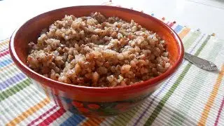 Buckwheat porridge friable, a classic recipe.