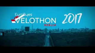 EuroEyes VELOTHON Berlin 2017 Aftermovie