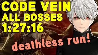 Code Vein ALL BOSSES Speedrun in 