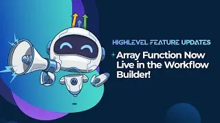 Array Function Now Live in the Workflow Builder!