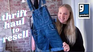 THRIFT HAUL to RESELL for Profit on Poshmark, eBay | Goodwill Haul 2021