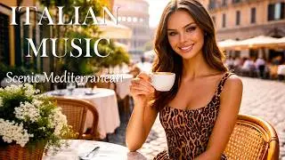 Italian Vibes 🎶 Best Italian Romantic Songs 1960s | 2+ Hours Sunset Scenic Italian Landscapes