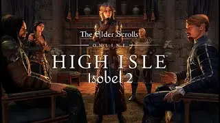 Elder Scrolls Online: High Isle - Companions (Isobel Part 2) | Relaxing Longplay