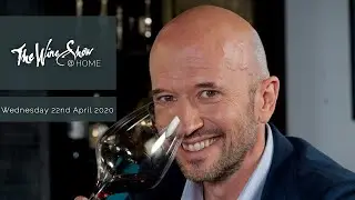 Episode 15 with Sommelier's Choice | The Wine Show @ HOME | Wednesday 22nd April 2020