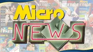 L'Histoire de Micro News. Tout ce que vous avez toujours voulu savoir sur ce magazine Mythique !!!