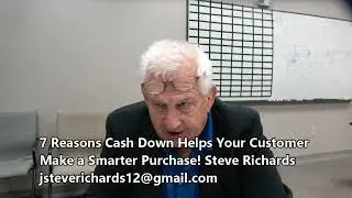 7 Reasons Cash Down Helps Your Customer Make a Smarter Purchase!!