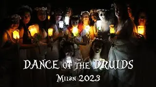 "DANCE OF THE DRUIDS" - Workshop Milan 2023