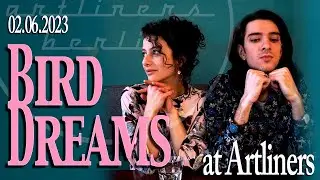 Bird Dreams live at Artliners Berlin 02.06.2023