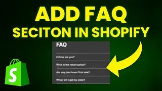 How To Add FAQ Section In Shopify (Step-by-Step)