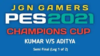 Kumar Vs Aditya | 3-2 | Champions cup | Semi final | Jgn gamers