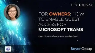 Microsoft Teams - How to Enable Guest Access