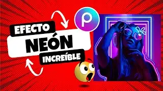 efecto NEÓN INCREÍBLE /TUTORIAL LINEAS NEÓN EN PICSART