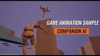 Game Animation Sample (GAS) Companion Ai Tutorial