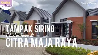 Tampak Siring cluster baru di Citra Maja Raya - Cerita Mama