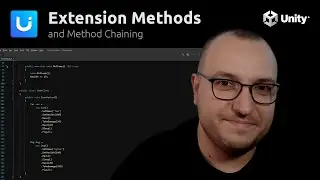 How to Create Extension Methods and Method Chaining in C# and Unity - Daily Doozy 001