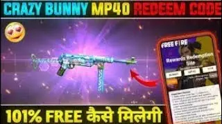 new redeem code free fire today may 23 2022 crazy bunny mp40