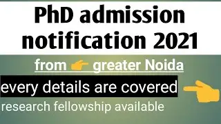 PhD admission notification 2021//PhD admission notification from greater Noida