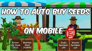 How To Auto Buy Seeds & Sprinklers In Grow A Garden (MOBILE)