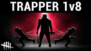 The 1v8 Trapper Challenge