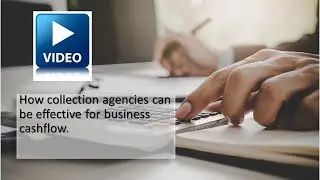 How can a debt collection agency be effective for my company?