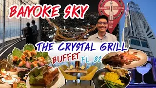 The Crystal Grill Buffet Baiyoke Sky Hotel 82nd floor: All you can get! - Bangkok Travel Guide
