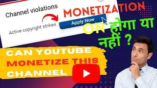 After Copyright Strikes Does YOUTUBE Monetize CHANNEL 2023 | YOUTUBE Channel Monetize Kaise Hota Hai