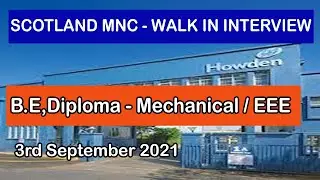 Scotland MNC Company Walk In Interview | B.E.Mechanical / EEE & Diploma | 3 rd September 2021.