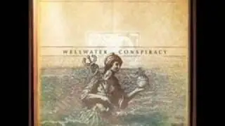 Wellwater Conspiracy - Ugly fat goth