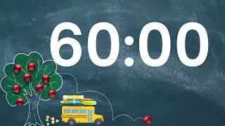 60 Minute Back to school timer with music and alarm