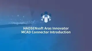 Aras Innovator Mechanical CAD Integration Solution