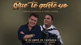AMOR DE FANTASIA: chiche maestre- FABIAN CORRALES- NANO FARFAN