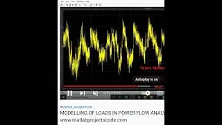 MODELLING OF LOADS IN POWER FLOW ANALYSIS - MATLAB