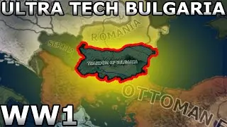 What if Bulgaria had the best Technology in WW1? | HOI4 Timelapse
