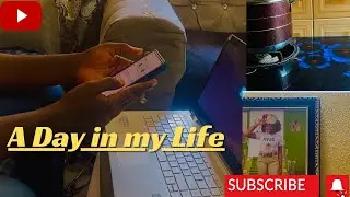 A Day In my Life| Life of a Nigerian Mom❤️
