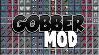 GOBBER Mod! World of forge mods minecraft 1.14.4