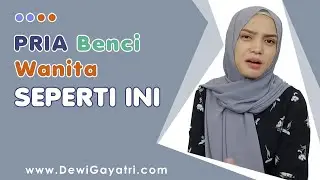 5 Sifat Wanita Yang Dibenci Oleh Pria