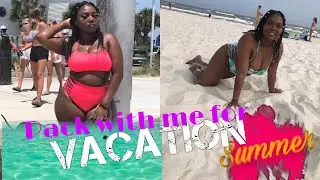 Pack with me for- VACATION 2020