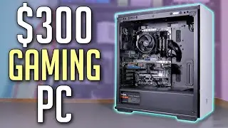 I Built a $300 Gaming PC in 2022...