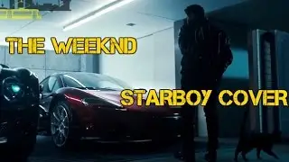 #HTM: The Weeknd - Starboy cover variaton