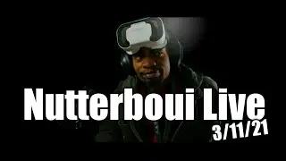 Nutterboui LIVE: 3/11/2021 KENSHI HARDCORE PIRATES