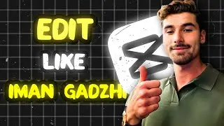 How to Edit Like Iman Gadzhi in CapCut Mobile | Iman Gadzhi Animation