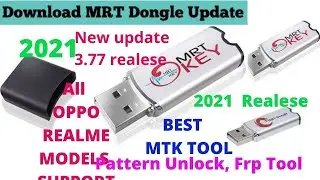 MRT NEW UPDATE REALSE 2021 VERSION 3.77 AND 3.78 ALL OPPO REALME MODELS