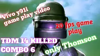 pubg mobile 15 fps gameplay video | vivo y91i | 2gb gaming channel | 🙄 TDM 14 killed